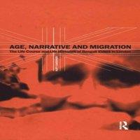 Katy Gardner Age, Narrative & Migration: The Life Course & Life Histories