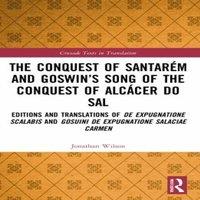 Jonathan Wilson The Conquest of Santarem & Goswin's Song of the Conquest of
