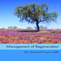 John Diamond Management of Regeneration: Choices, Challenges & Dilemmas