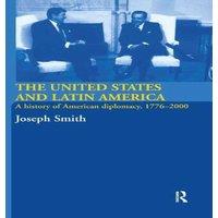 Joseph Smith The United States & Latin America: A History of American
