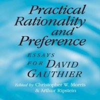 Cambridge University Press Practical Rationality & Preference: Essays for David Gauthier