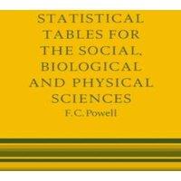 Powell Statistical Tables for the Social, Biological & Physical