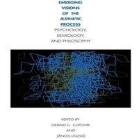 Cambridge University Press Emerging Visions of the Aesthetic Process: In Psychology