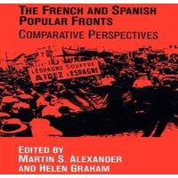 Cambridge University Press The French & Spanish Popular Fronts: Comparative Perspectives