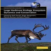 Cambridge University Press Large Herbivore Ecology, Ecosystem Dynamics & Conservation