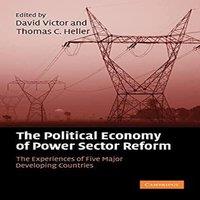 Cambridge University Press The Political Economy of Power Sector Reform: The Experiences of