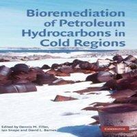 Cambridge University Press Bioremediation of Petroleum Hydrocarbons in Cold Regions Hardcover