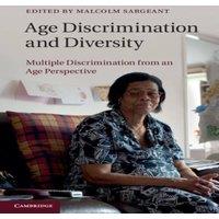 Cambridge University Press Age Discrimination & Diversity: Multiple Discrimination from an