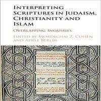 Cambridge University Press Interpreting Scriptures in Judaism, Christianity & Islam