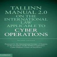 Cambridge University Press Tallinn Manual 2.0 on the International Law Applicable to Cyber