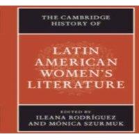 Cambridge University Press The Cambridge History of Latin American Women's Literature