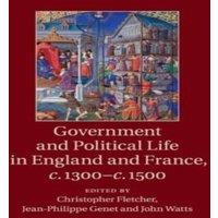 Cambridge University Press Government & Political Life in England & France, c.1300-c.1500