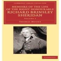 Thomas Moore Memoirs of the Life of the Right Honourable Richard Brinsley