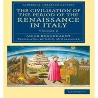Jacob Burckhardt The Civilisation of the Period of the Renaissance in Italy