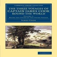 James King The Three Voyages of Captain James Cook round the World - Volume 7