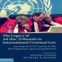 Cambridge University Press The Legacy of Ad Hoc Tribunals in International Criminal Law