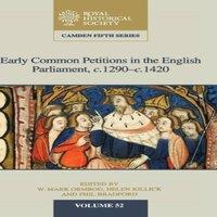 Cambridge University Press Early Common Petitions in the English Parliament, c.1290-c.1420