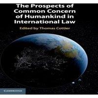 Cambridge University Press The Prospects of Common Concern of Humankind in International Law