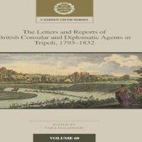 Cambridge University Press The Letters & Reports of British Consular & Diplomatic Agents