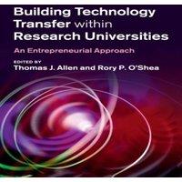 Cambridge University Press Building Technology Transfer within Research Universities