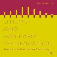 Chris Harris Utility & Welfare Optimization: Theory & Practice in