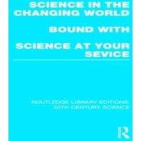 Various Science in the Changing World bound with Science at Your Service