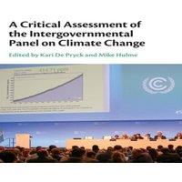 Cambridge University Press A Critical Assessment of the Intergovernmental Panel on Climate