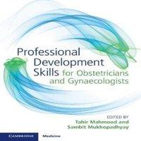 Cambridge University Press Professional Development Skills for Obstetricians and