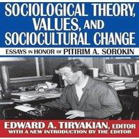 Harriet Martineau Sociological Theory, Values, & Sociocultural Change: Essays in
