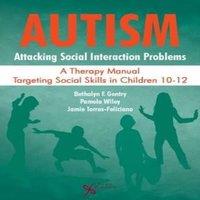 TBD Autism: Attacking Social Interaction Problems : A Therapy Manual