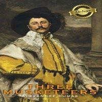 Alexandre Dumas The Three Musketeers (Deluxe Library Edition) (Illustrated)