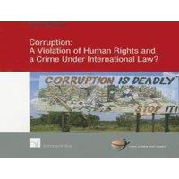 TBD Corruption: A Violation of Human Rights & a Crime Under