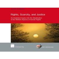 TBD Rights, Scarcity, & Justice : An Analytical Inquiry into the