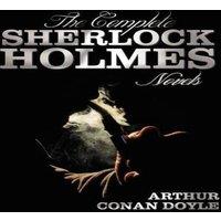 Arthur Conan Doyle The Complete Sherlock Holmes Novels - Unabridged - A Study in