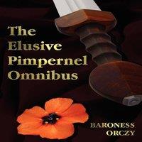 Baroness Orczy The Elusive Pimpernel with a Child of the Revolution, Mam'zelle