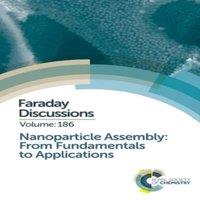 Royal Society of Chemistry Nanoparticle Assembly: From Fundamentals to Applications : Faraday