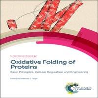 Royal Society of Chemistry Oxidative Folding of Proteins : Basic Principles, Cellular