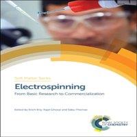 Royal Society of Chemistry Electrospinning : From Basic Research to Commercialization