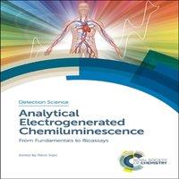 Royal Society of Chemistry Analytical Electrogenerated Chemiluminescence : From Fundamentals