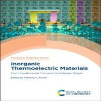 Royal Society of Chemistry Inorganic Thermoelectric Materials : From Fundamental Concepts to