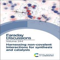 Royal Society of Chemistry Harnessing Non-covalent Interactions for Synthesis & Catalysis :