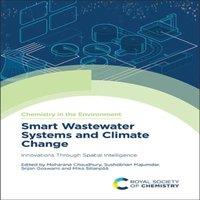 Royal Society of Chemistry Smart Wastewater Systems & Climate Change : Innovations Through