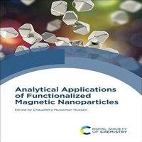 Royal Society of Chemistry Analytical Applications of Functionalized Magnetic Nanoparticles