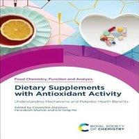 Royal Society of Chemistry Dietary Supplements with Antioxidant Activity : Understanding