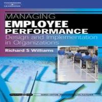 Richard Williams Managing Employee Performance: Design & Implementation in
