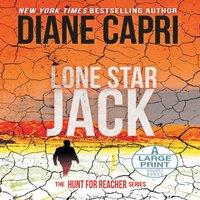 Diane Capri Lone Star Jack Large Print Hardcover Edition: The Hunt for Jack