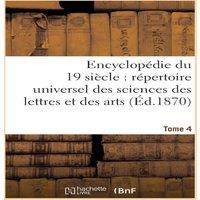 Sans Auteur Encyclopedie du dix-neuvieme siecle : repertoire universel des