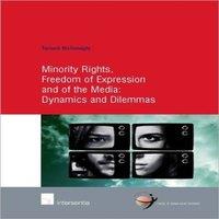 TBD Minority Rights, Freedom of Expression & of the Media: Dynamics