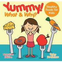 Baby Professor Yummy What Why? - Healthy Foods for Kids - Nutrition Edition
