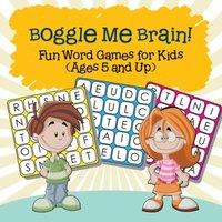 Baby Professor Boggle Me Brain Fun Word Games for Kids (Ages 5 & Up) Paperback